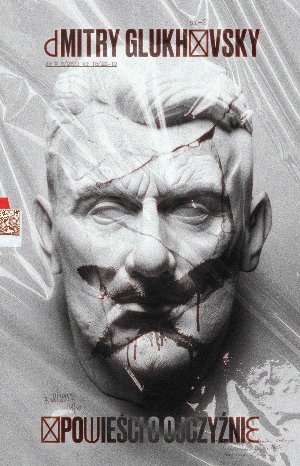 Dmitry Glukhovsky   Opowiesci o Ojczyznie 075650,1
